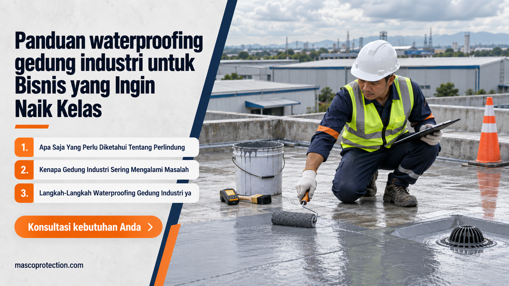 jasa coating industri Indonesia - Panduan waterproofing gedung industri untuk Bisnis yang Ingin Naik Kelas